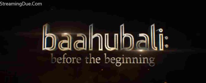 Baahubali: Before the Beginning Netflix