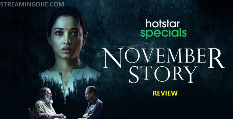 November Story Review: Tamannaah & Govindraj Shines In Gripping Slow Burn Thriller